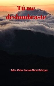 Tú me deslumbraste