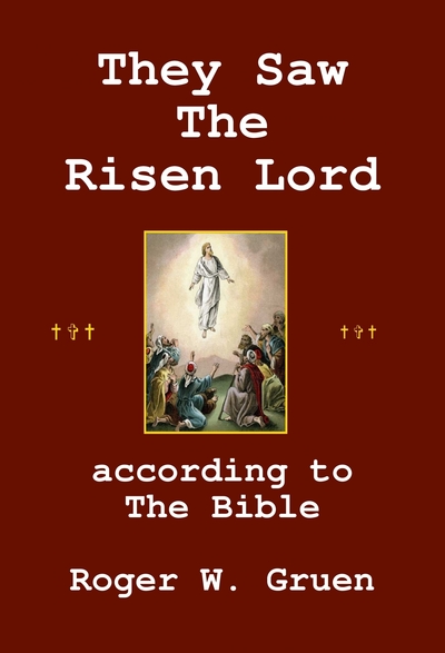 They Saw The Risen Lord