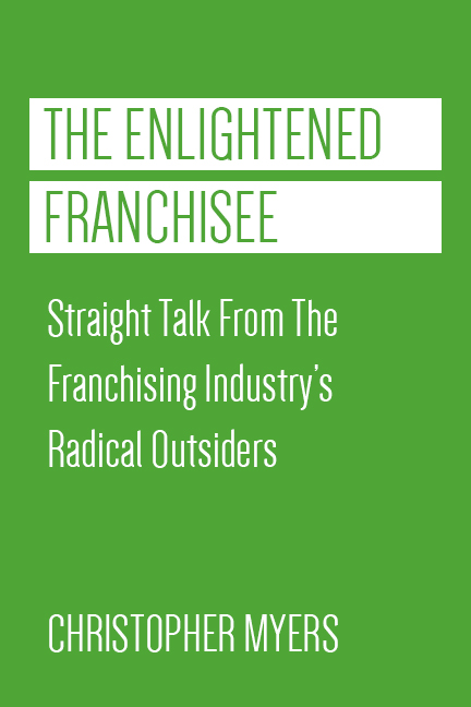 The Enlightened Franchisee Vol. 1