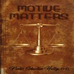 Motive Matters