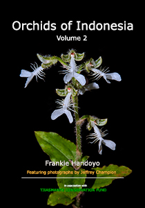 Orchids of Indonesia Volume 2