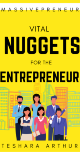 Vital Nuggets for the Entrepreneur