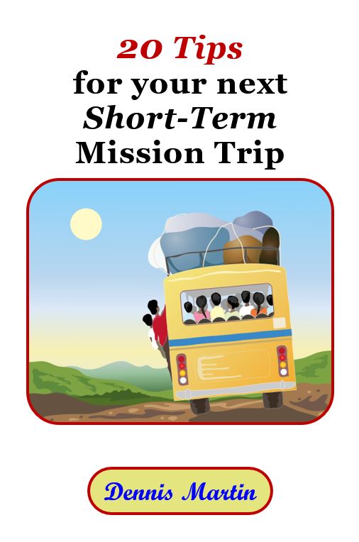 20 Tips for you next Short-Term Mission Trip