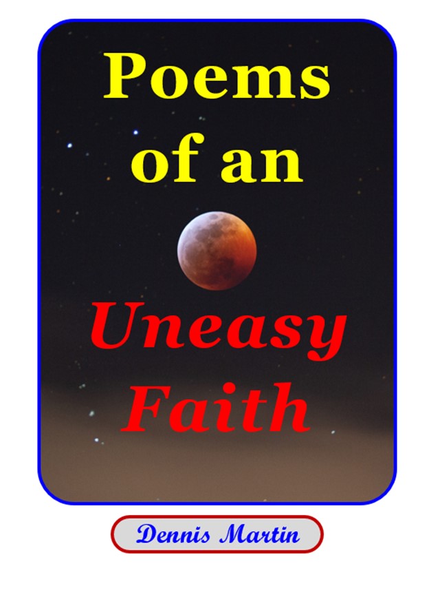 Poems of an Uneasy Faith