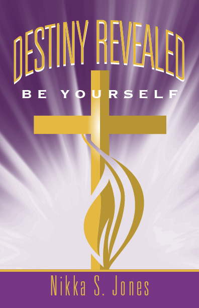 Destiny Revealed - Be Yourself
