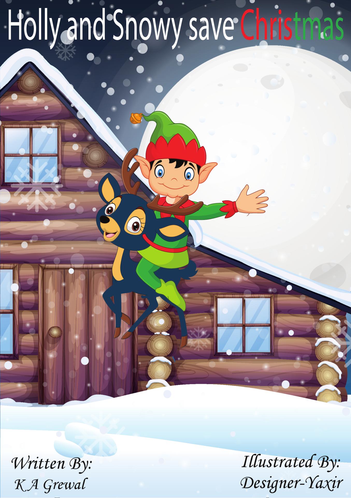 Holly and Snowy save Christmas