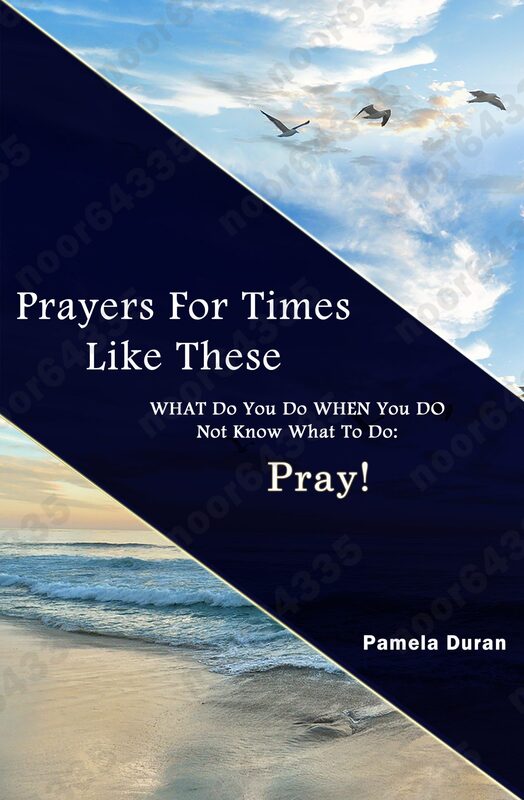 Prayers for times like these