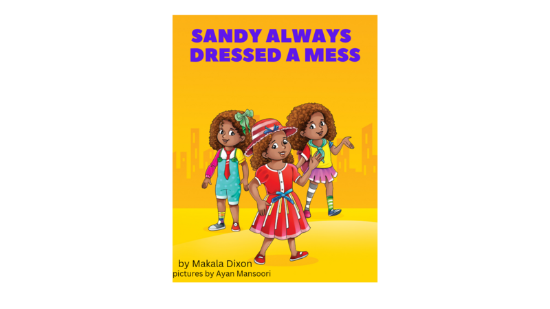 SANDY ALWAYS DRESSED a Mess