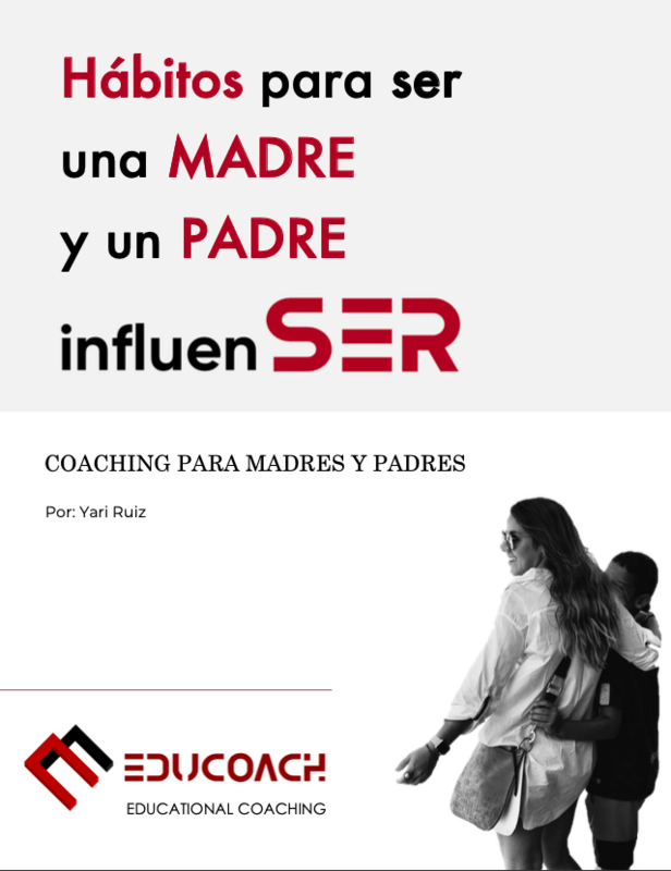 Hábitos para ser una Madre y un Padre influenSER / Coaching para Madres y Padres