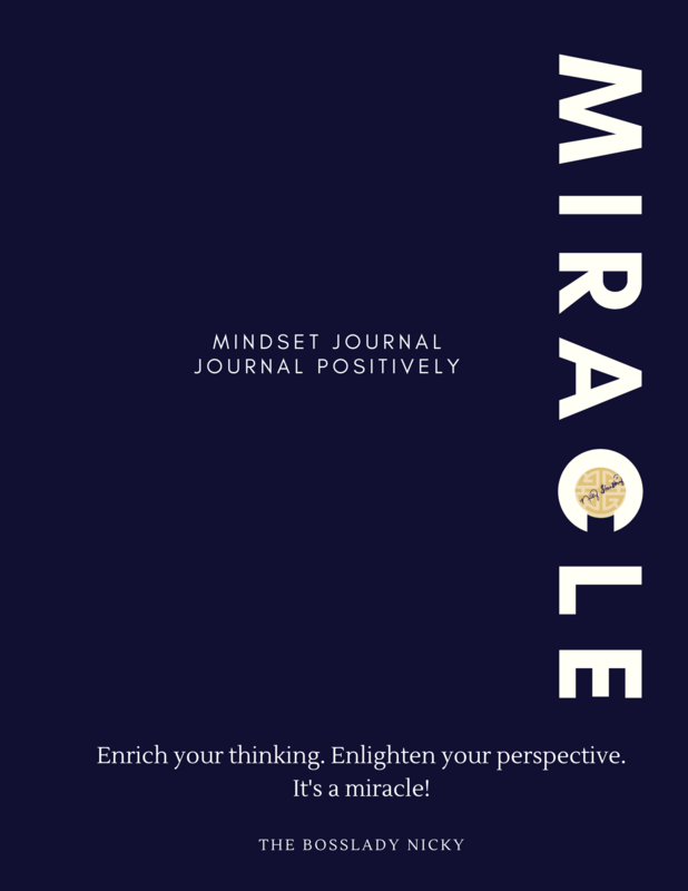 Miracle Mindset Journal:  Journal Positively