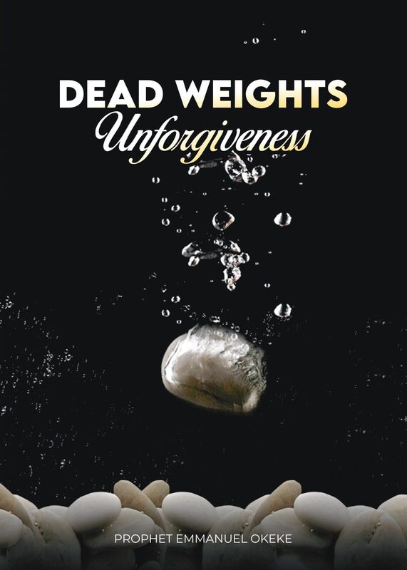 Dead Weights: Unforgiveness