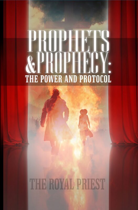 Prophets & Prophecy: The Power and Protocol