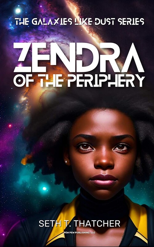 Zendra of the Periphery