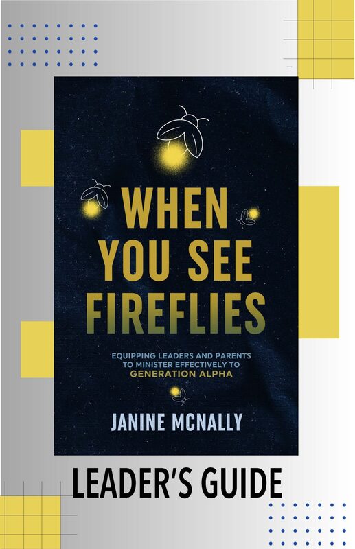 WHEN YOU SEE FIREFLIES Leader’s Guide