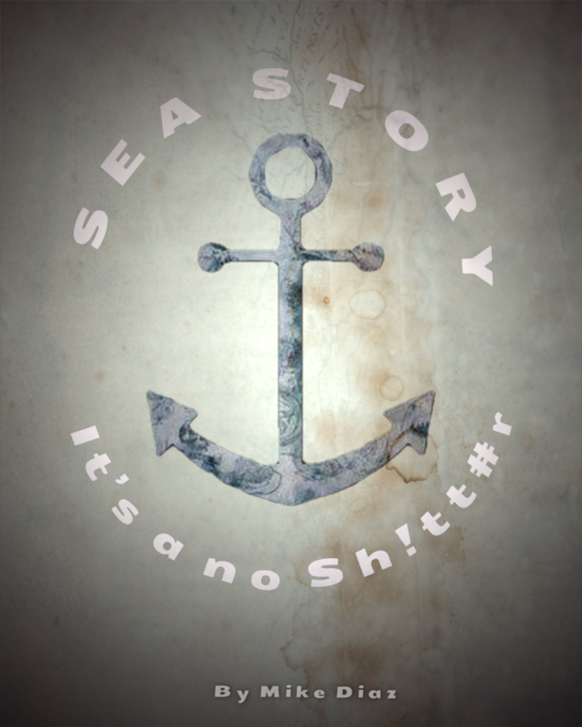 Sea Story: It's a No Sh!tt#r