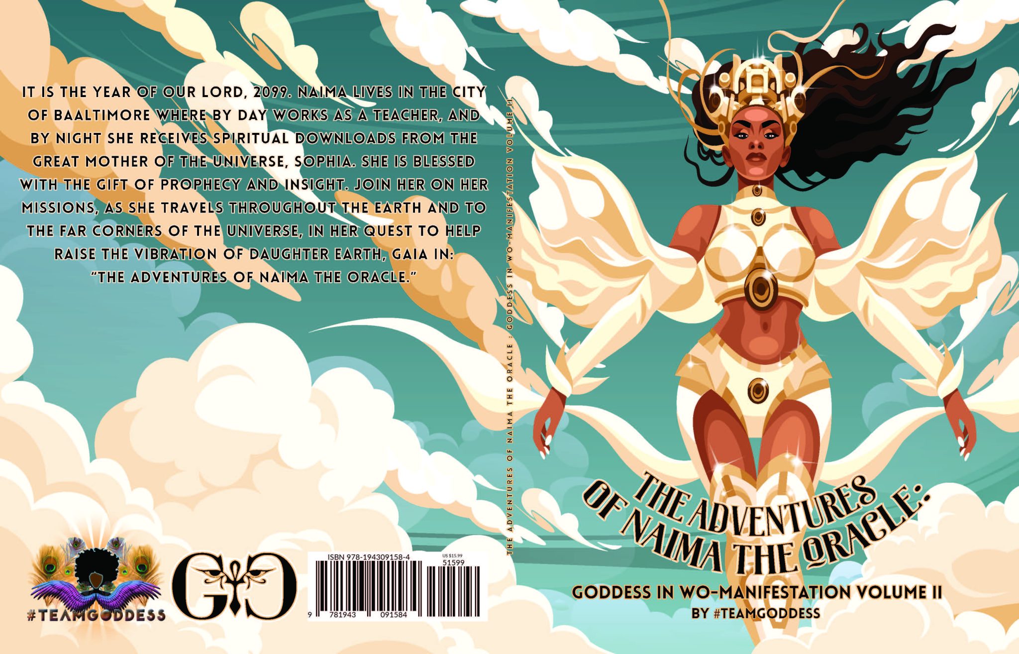"The Adventures of Naima The Oracle : Goddess In Wo-Manifestation Volume II"