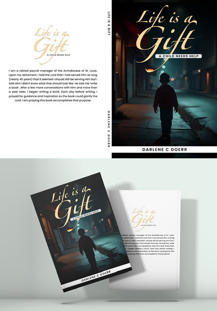 Life is a Gift - A Child Needs Help