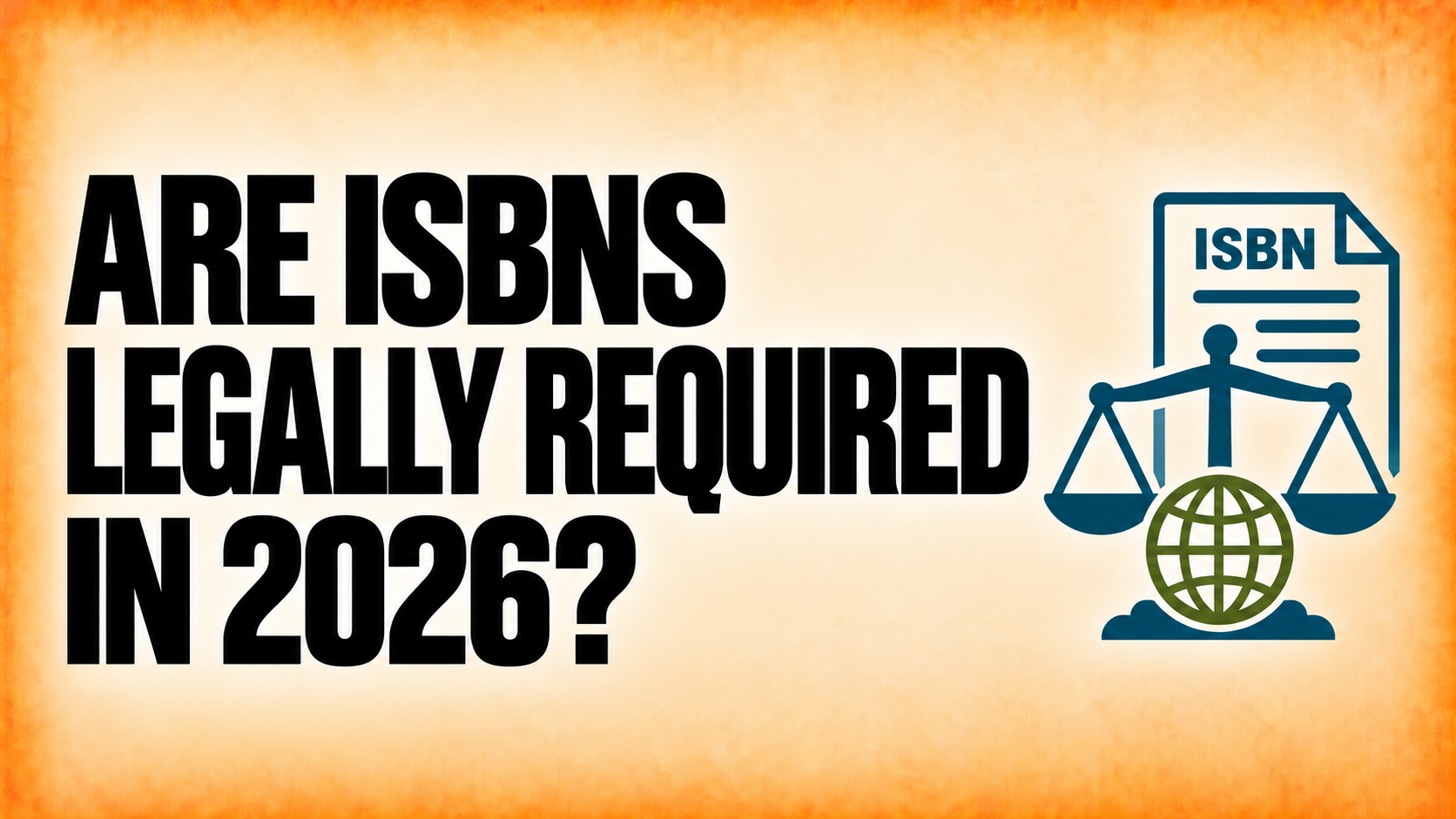 Are ISBNs Legally Required in 2026