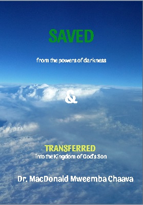 Rescued From The Powers of Darkness & Transferred into the Kingdom of God's Son