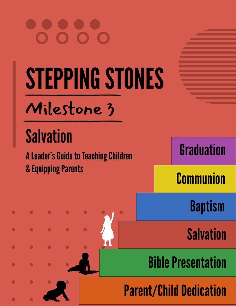 STEPPING STONES Milestone #3 - Salvation