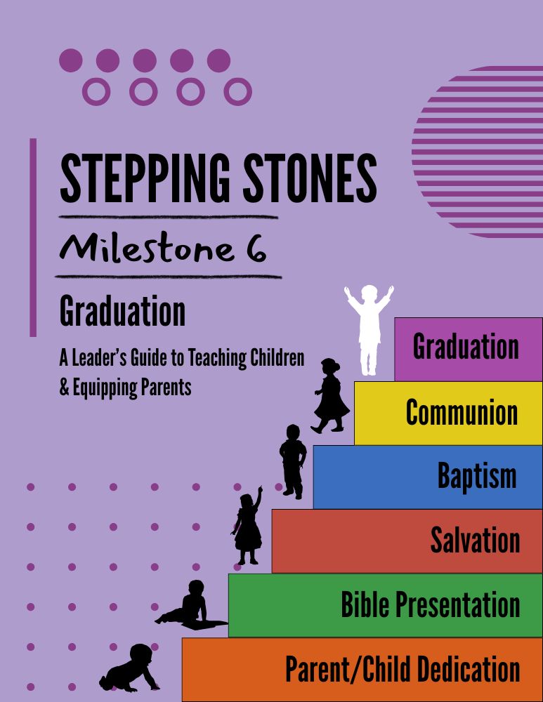 STEPPING STONES Milestone #6 - Graduation