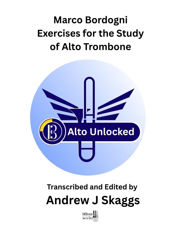 Alto Unlocked: Bordogni Exercises for the Study of Alto Trombone