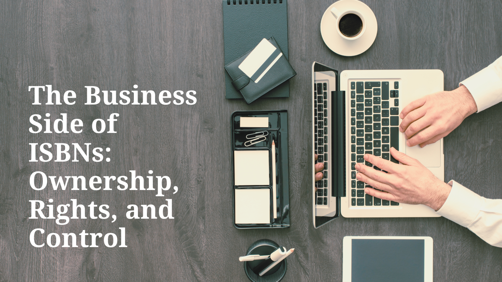 Business Side of ISBNs