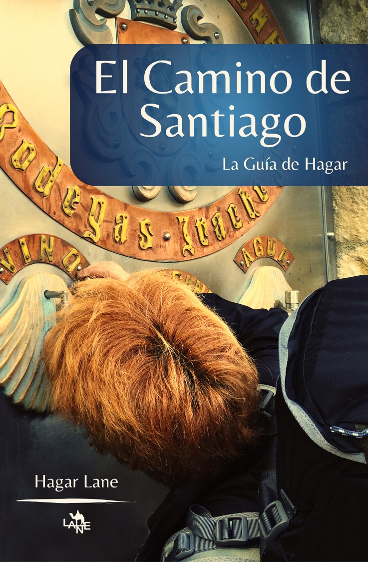 El Camino de Santiago: La Guía de Hagar