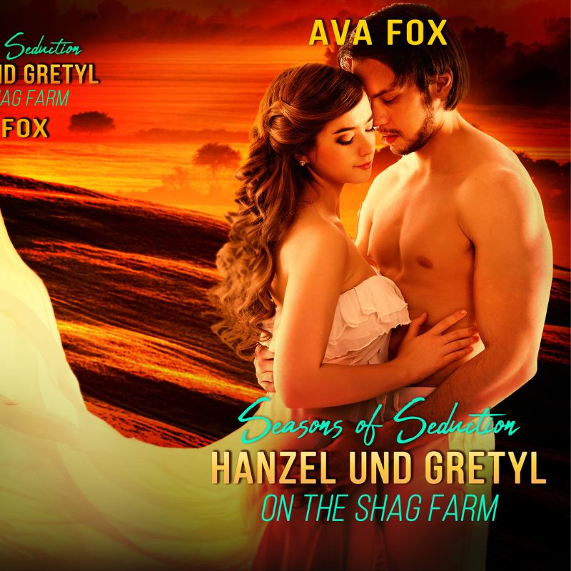 Seasons of Seduction Hanzel Und Gretyl