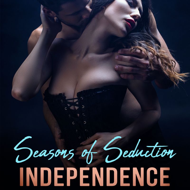 Seasons of Seduction Independence