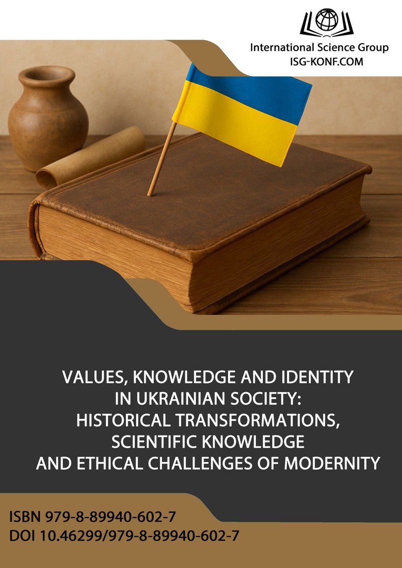 VALUES, KNOWLEDGE AND IDENTITY IN UKRAINIAN SOCIETY: HISTORICAL TRANSFORMATIONS, SCIENTIFIC KNOWLEDGE AND ETHICAL CHALLENGES OF MODERNITY