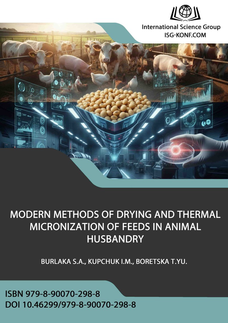 MODERN METHODS OF DRYING AND THERMAL MICRONIZATION OF FEEDS IN ANIMAL HUSBANDRY