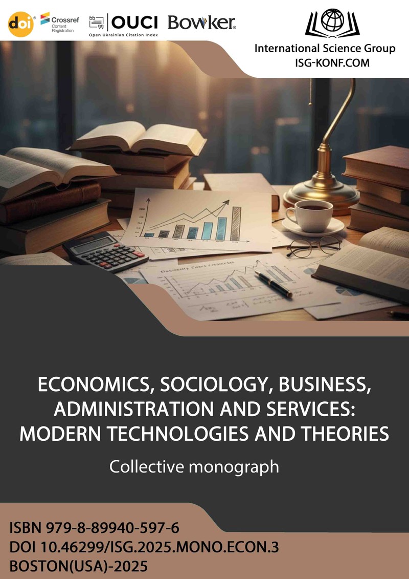 ECONOMICS, SOCIOLOGY, BUSINESS, ADMINISTRATION AND SERVICES: MODERN TECHNOLOGIES AND THEORIES