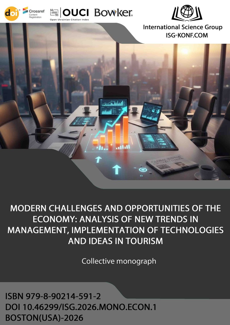 MODERN CHALLENGES AND OPPORTUNITIES OF THE ECONOMY: ANALYSIS OF NEW TRENDS IN MANAGEMENT, IMPLEMENTATION OF TECHNOLOGIES AND IDEAS IN TOURISM
