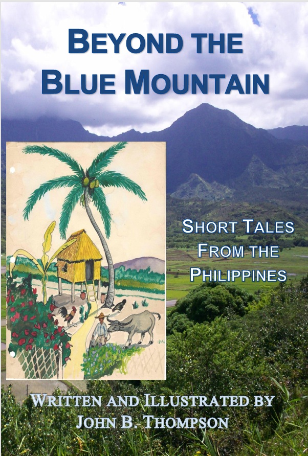Beyond the Blue Mountain; Short Tales from the Philippines