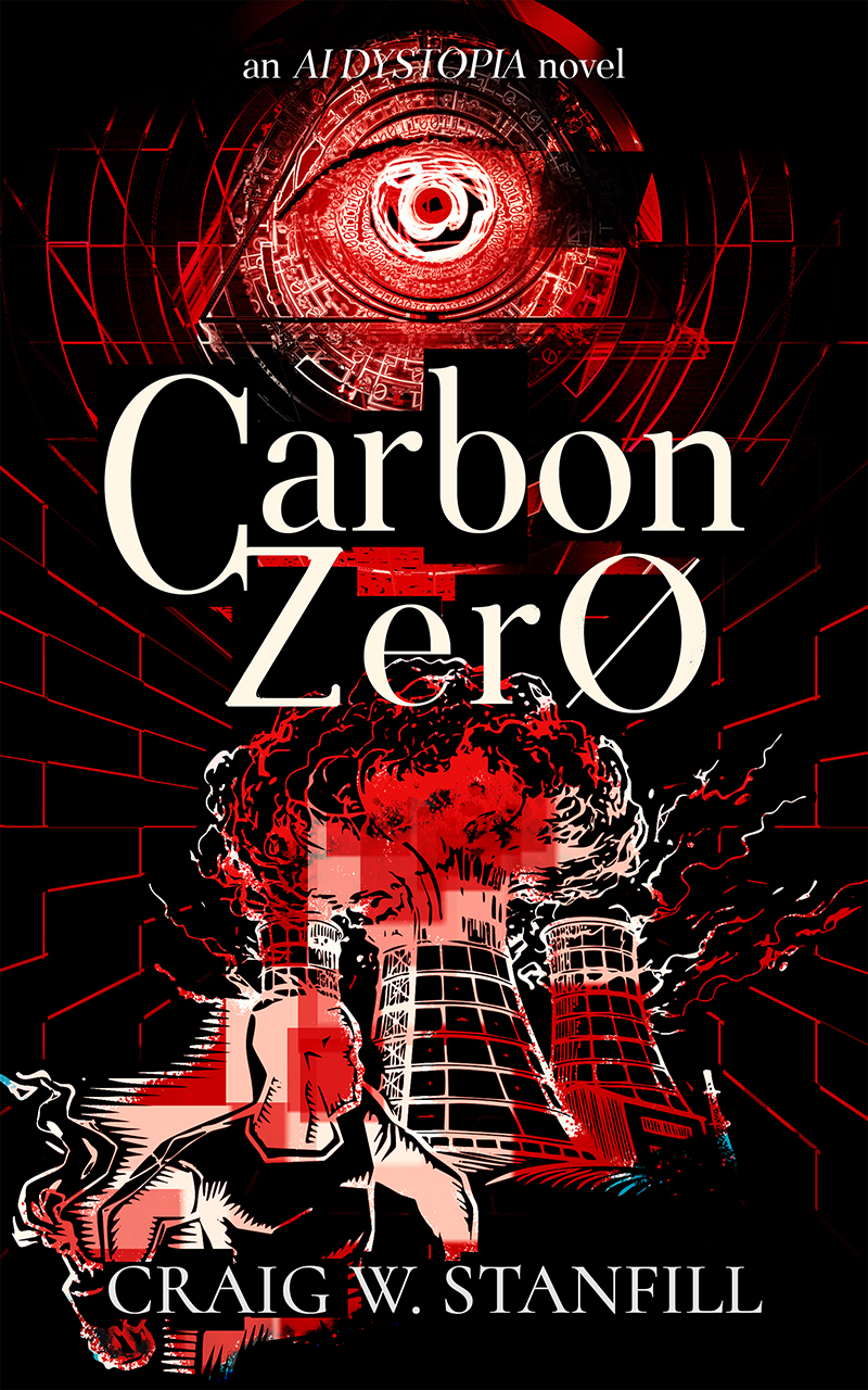 Carbon Zero: An AI Dystopia Novel
